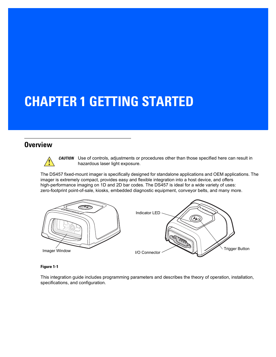 Getting started, Overview, Chapter 1: getting started | Overview -1, Chapter 1, getting started, Chapter 1 getting started | Rice Lake Motorola DS457 Laser Scanner User Manual | Page 21 / 428