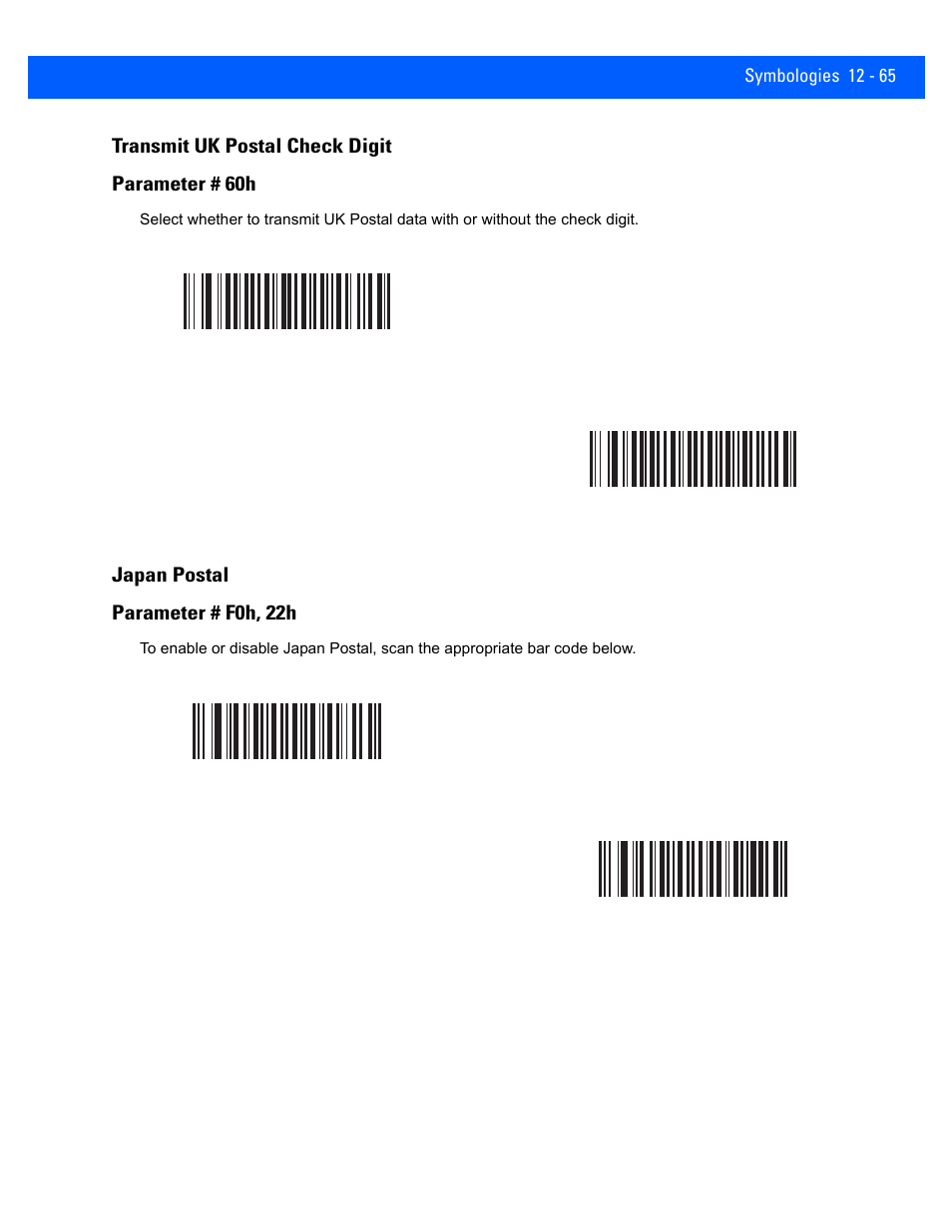 Transmit uk postal check digit, Japan postal, Transmit uk postal check digit -65 | Japan postal -65, Transmit uk postal check digit parameter # 60h, Japan postal parameter # f0h, 22h | Rice Lake Motorola DS457 Laser Scanner User Manual | Page 287 / 428