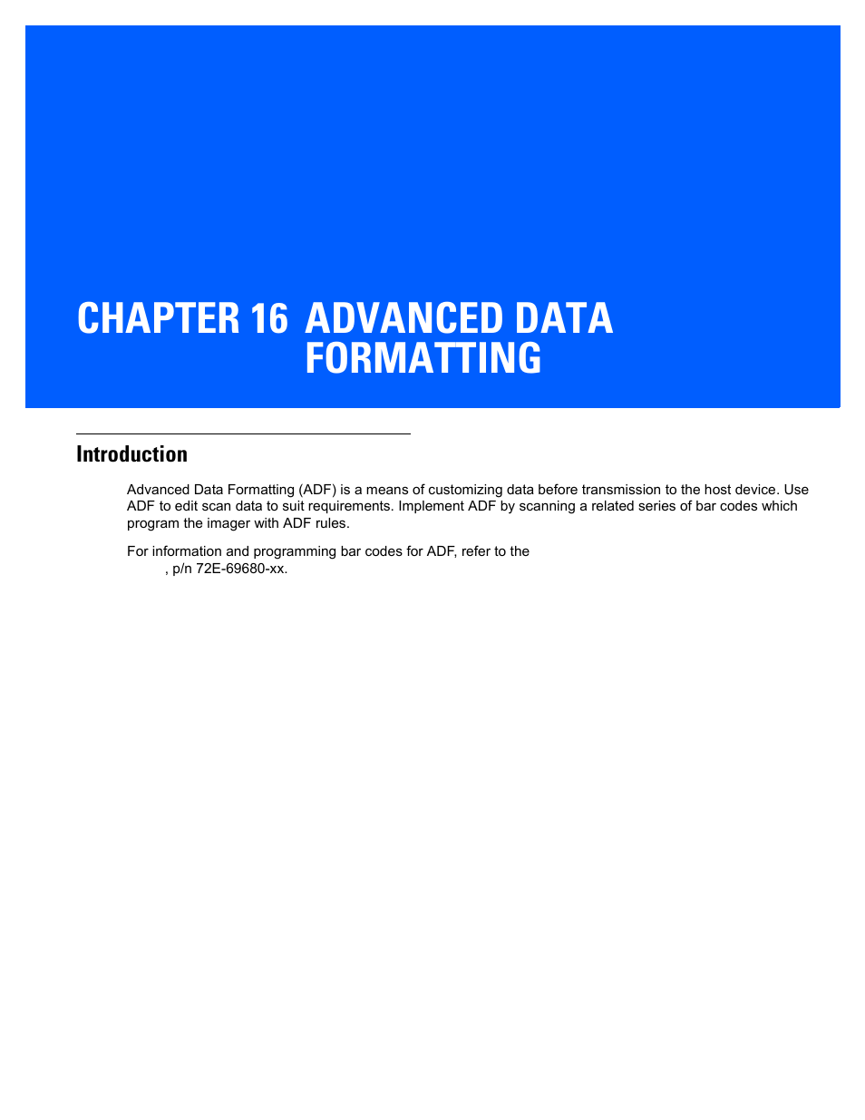 Advanced data formatting, Introduction, Chapter 16: advanced data formatting | Introduction -1, Chapter 16, advanced data formatting, Chapter 16 advanced data formatting | Rice Lake Motorola DS457 Laser Scanner User Manual | Page 371 / 428