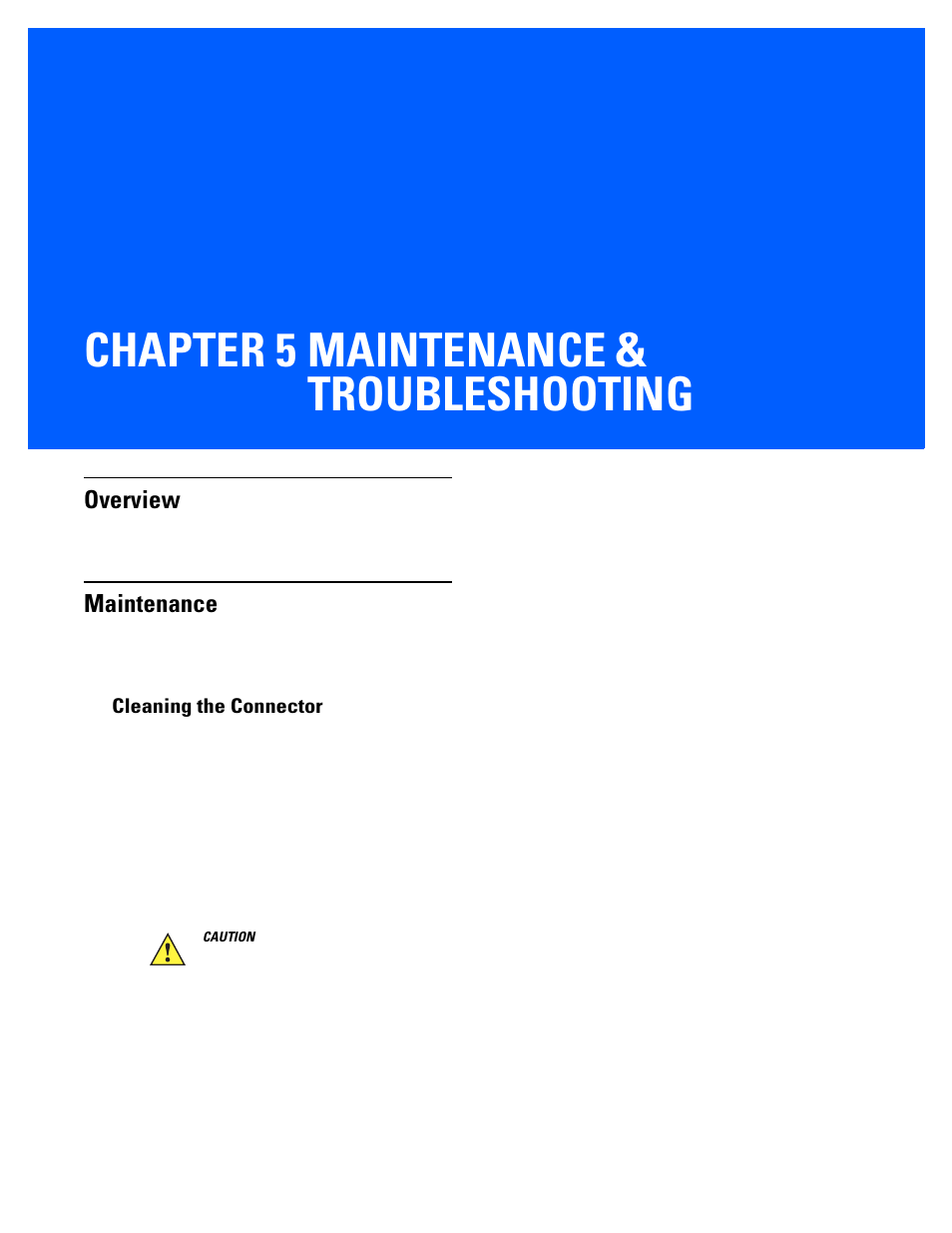 Maintenance & troubleshooting, Overview, Maintenance | Cleaning the connector, Chapter 5: maintenance & troubleshooting, Overview -1, Maintenance -1, Cleaning the connector -1, Chapter 5, maintenance & troubleshooting, Chapter 5 maintenance & troubleshooting | Rice Lake Motorola DS457 Laser Scanner User Manual | Page 61 / 428