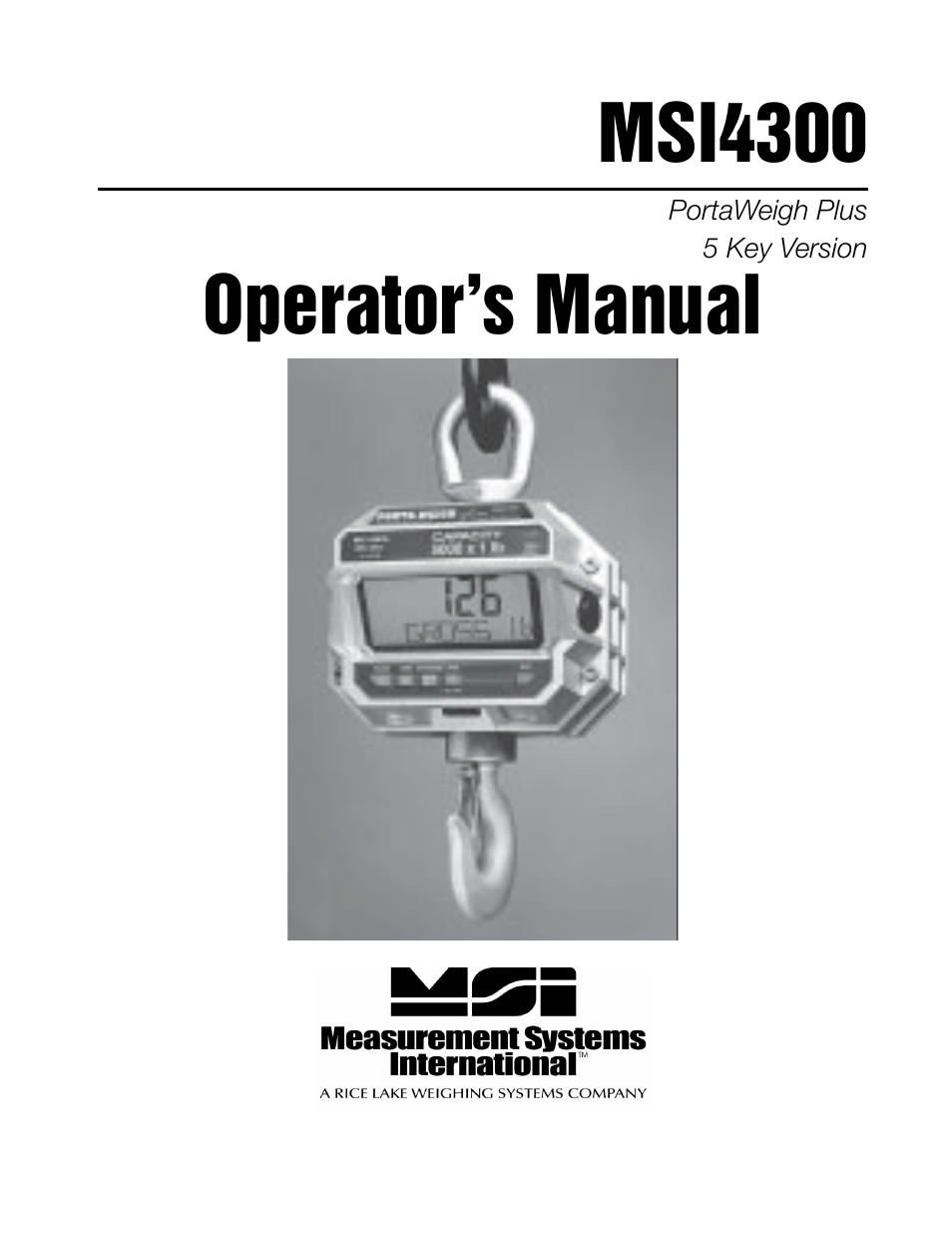 Rice Lake MSI4300 PortaWeigh Plus Crane Scale 5 Key User Manual | 28 pages