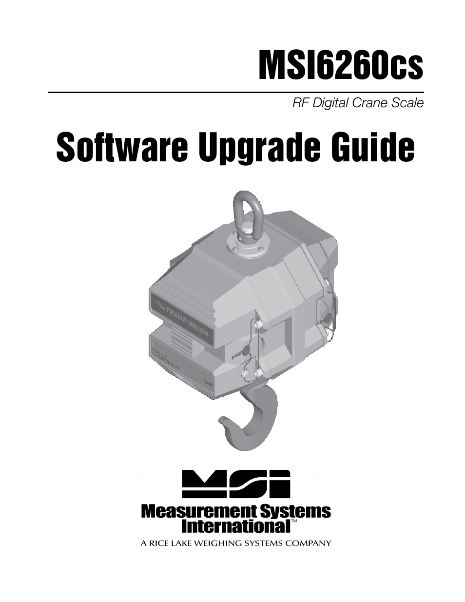 Rice Lake MSI6260cs Digital Crane Scale Software Upgrade User Manual | 16 pages