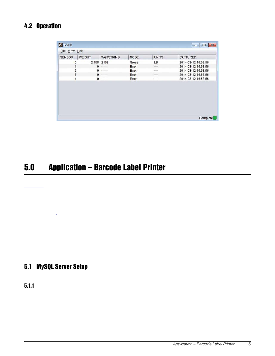 2 operation, 0 application – barcode label printer, 1 mysql server setup | 1 installation, Application – barcode label printer, Installation | Rice Lake MSI-8000 RF Remote Display - ScaleCore 2 Database Program (Sc2Db) User Manual | Page 9 / 24