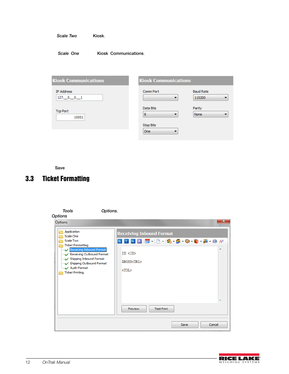 3 ticket formatting | Rice Lake OnTrak Truck Scale Data Management - Operation Manual User Manual | Page 16 / 48