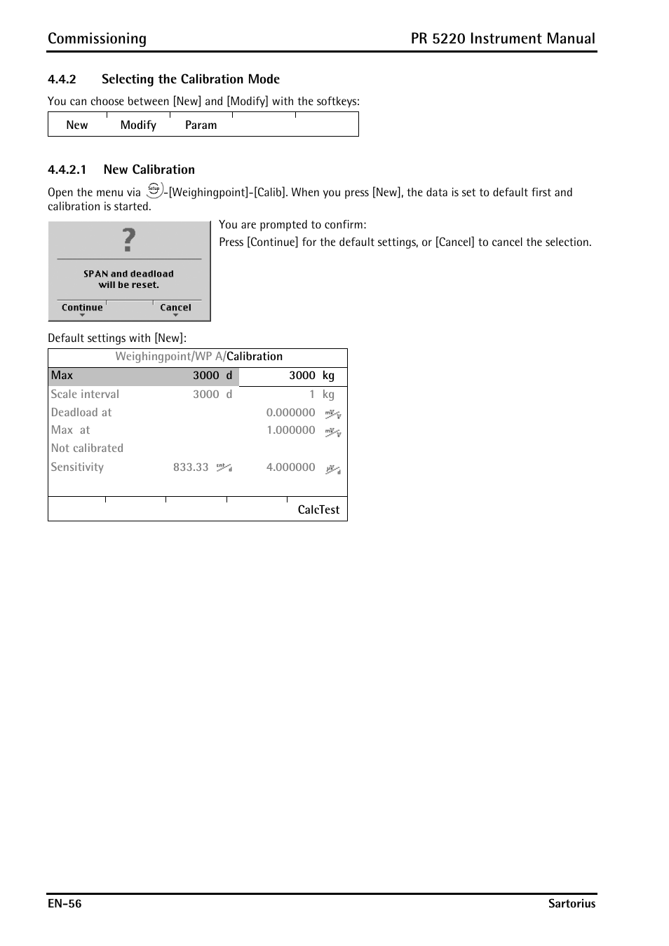 2 selecting the calibration mode, 1 new calibration, Selecting the calibration mode | Commissioning, Pr 5220 instrument manual | Rice Lake PR5220 Ethernet Transmitter User Manual | Page 56 / 172