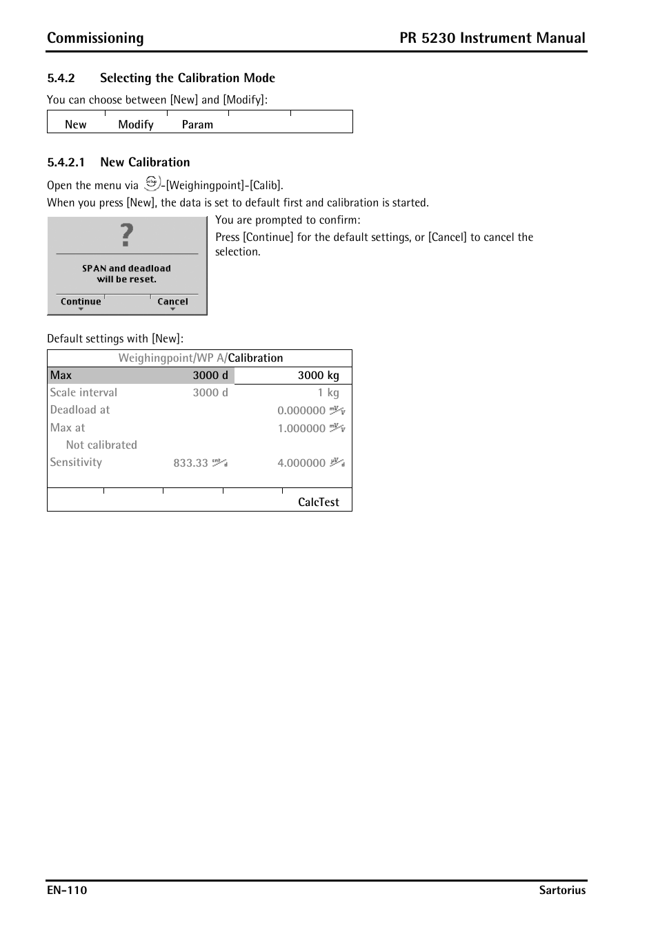 2 selecting the calibration mode, 1 new calibration, Selecting the calibration mode | Commissioning, Pr 5230 instrument manual | Rice Lake PR5230 Fieldbus Transmitter User Manual | Page 110 / 252