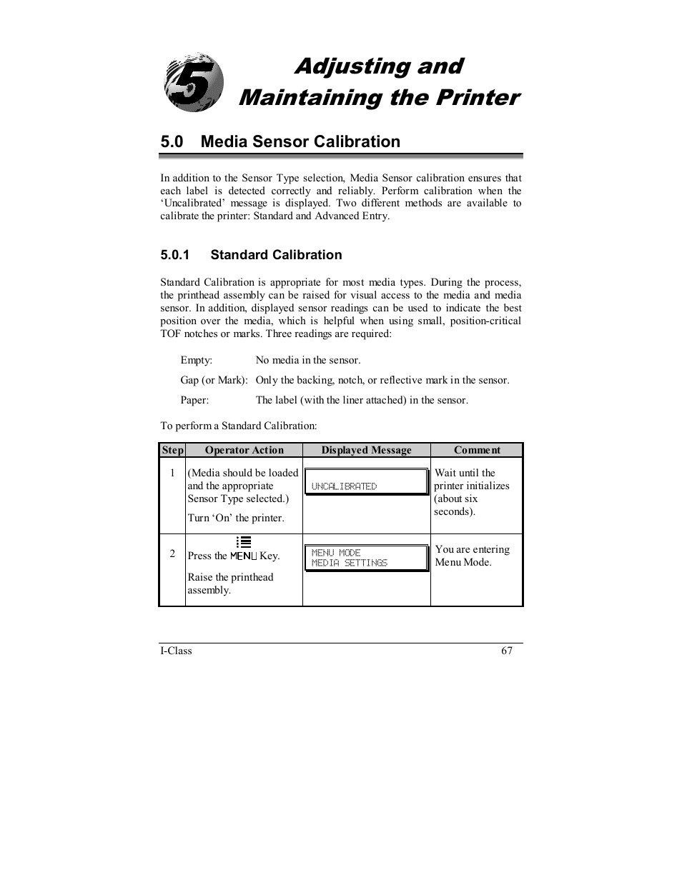 Adjusting and maintaining the printer, 0 media sensor calibration | Rice Lake Datamax-ONeil I-Class Printer User Manual | Page 77 / 146
