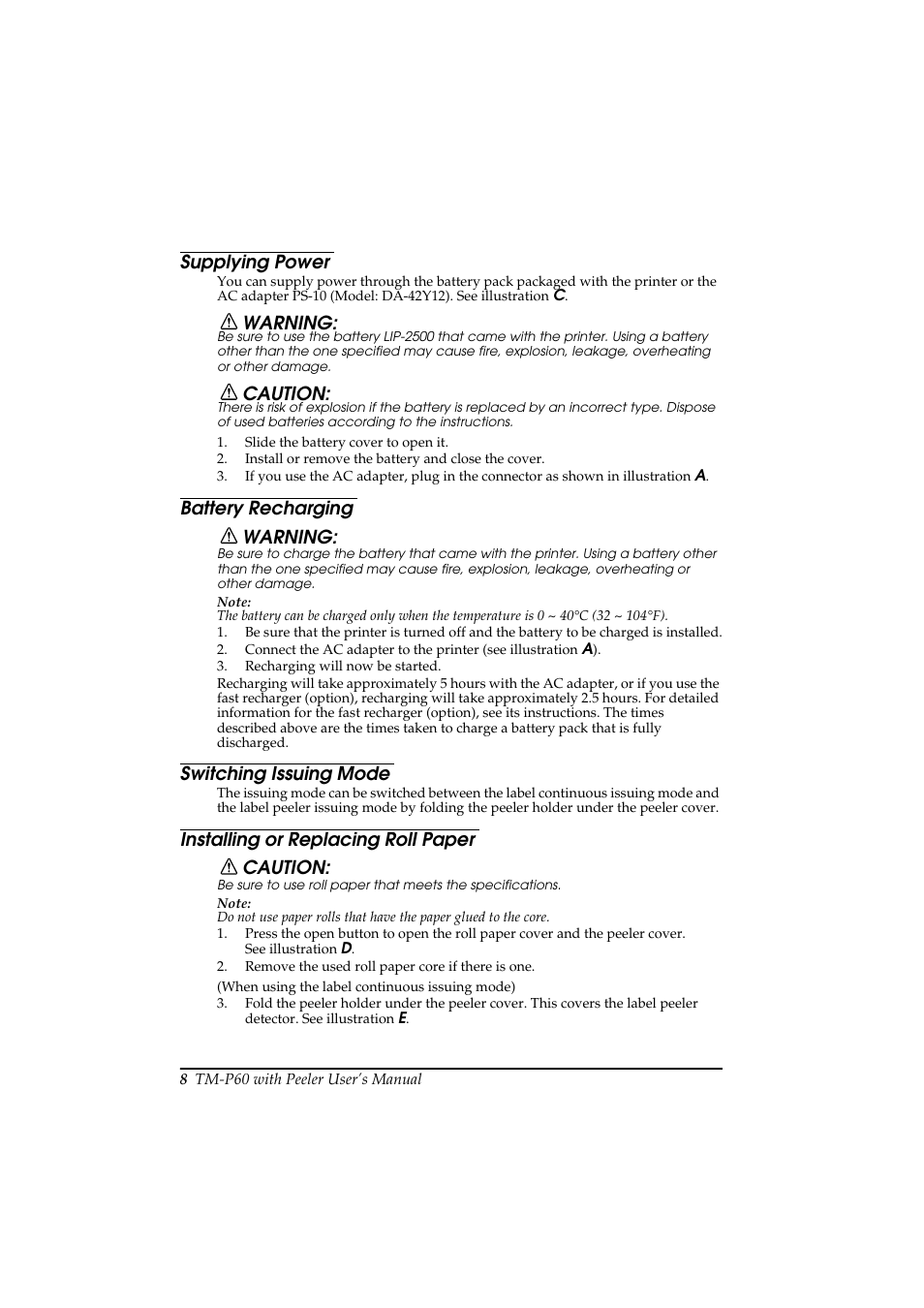 Supplying power, Warning, Caution | Battery recharging warning, Switching issuing mode, Installing or replacing roll paper caution | Rice Lake Epson Mobilink TM-P60 User Manual | Page 14 / 104