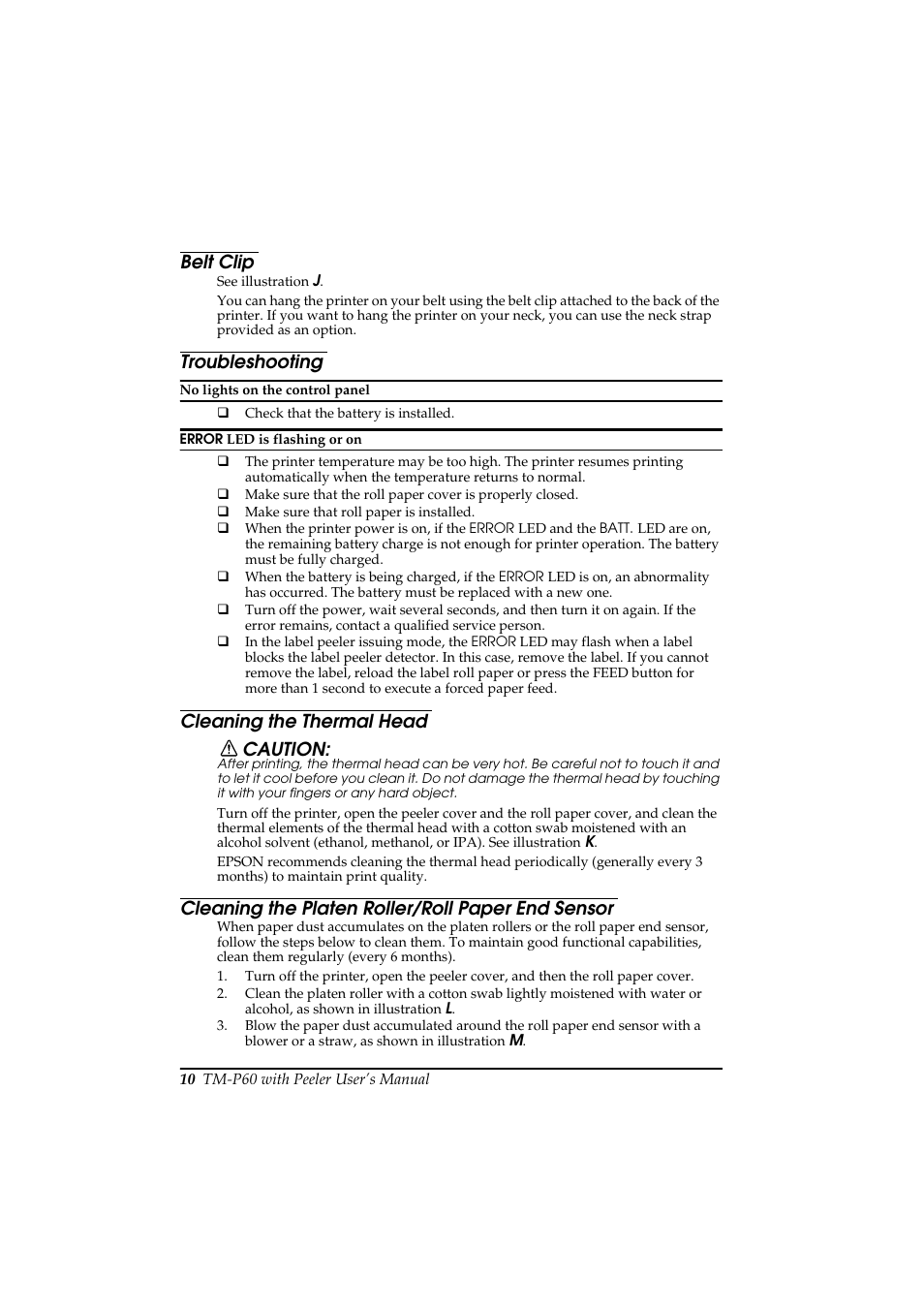 Belt clip, Troubleshooting, Cleaning the thermal head caution | Cleaning the platen roller/roll paper end sensor | Rice Lake Epson Mobilink TM-P60 User Manual | Page 16 / 104