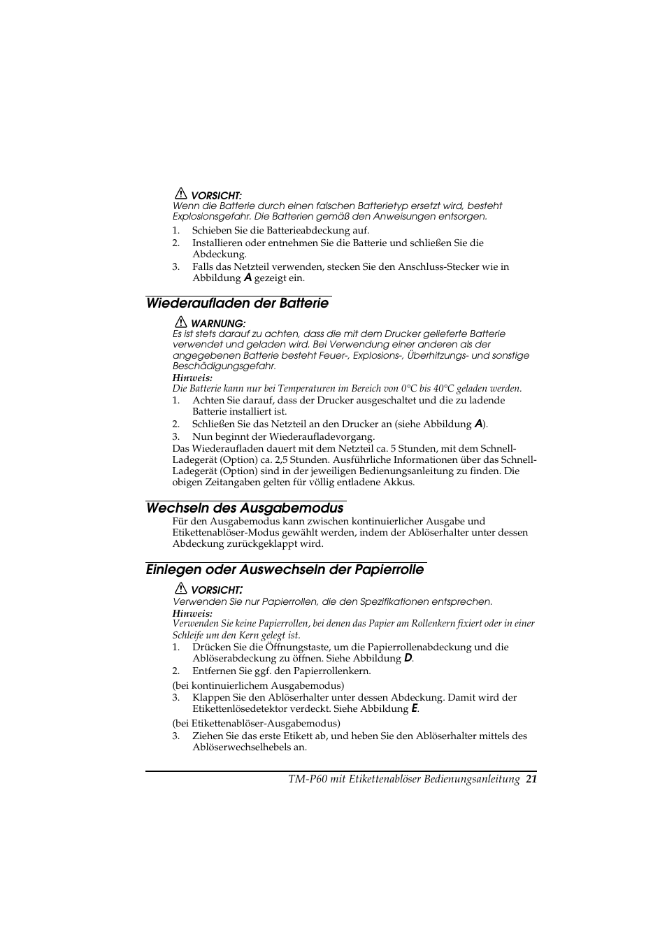 Wiederaufladen der batterie, Wechseln des ausgabemodus, Einlegen oder auswechseln der papierrolle | Rice Lake Epson Mobilink TM-P60 User Manual | Page 27 / 104