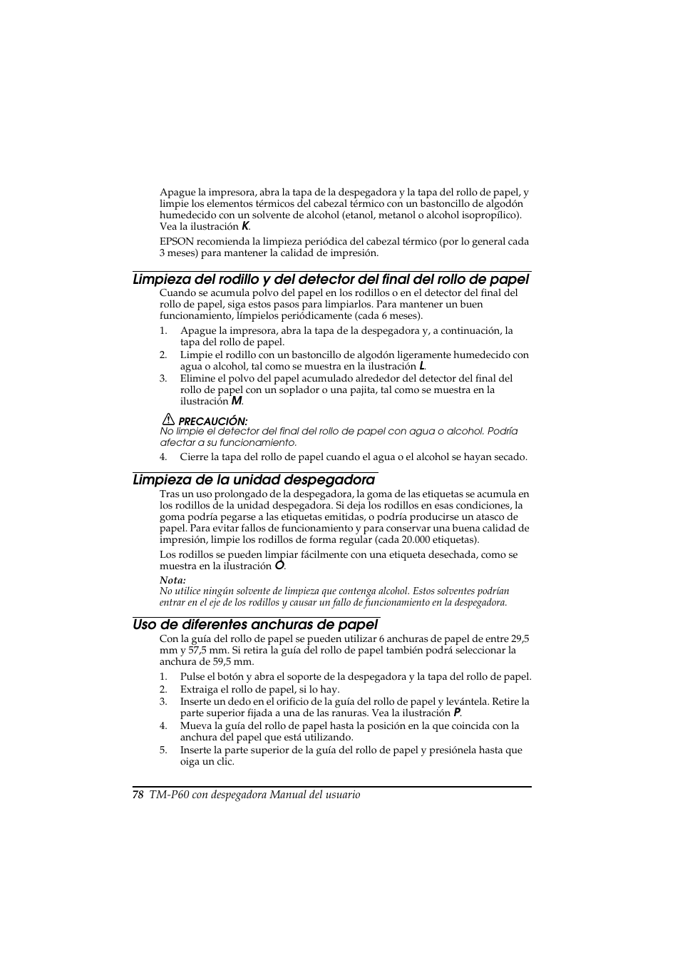 Limpieza de la unidad despegadora, Uso de diferentes anchuras de papel | Rice Lake Epson Mobilink TM-P60 User Manual | Page 84 / 104