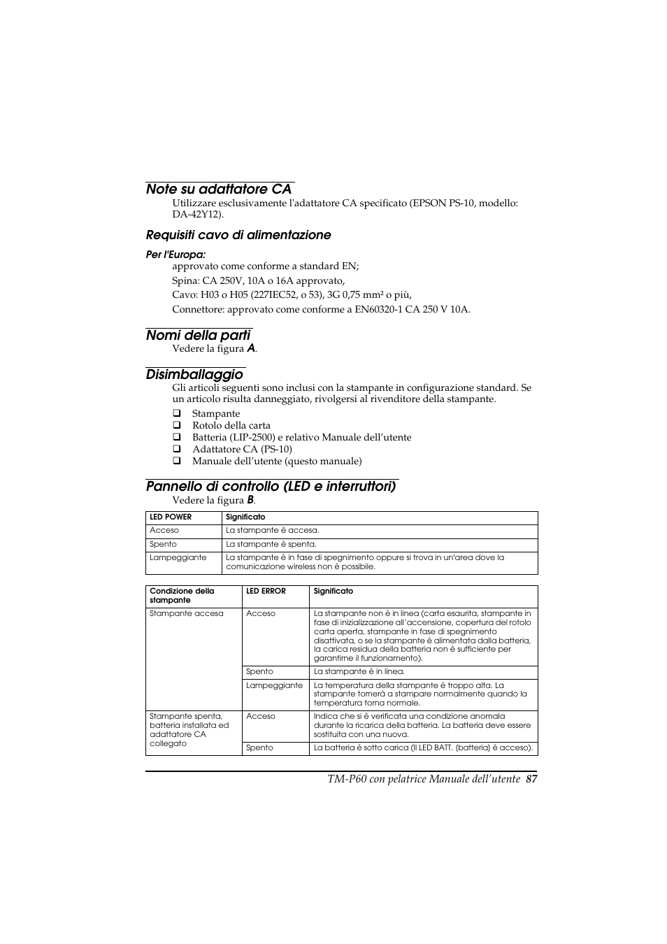 Nomi della parti, Disimballaggio, Pannello di controllo (led e interruttori) | Requisiti cavo di alimentazione | Rice Lake Epson Mobilink TM-P60 User Manual | Page 93 / 104