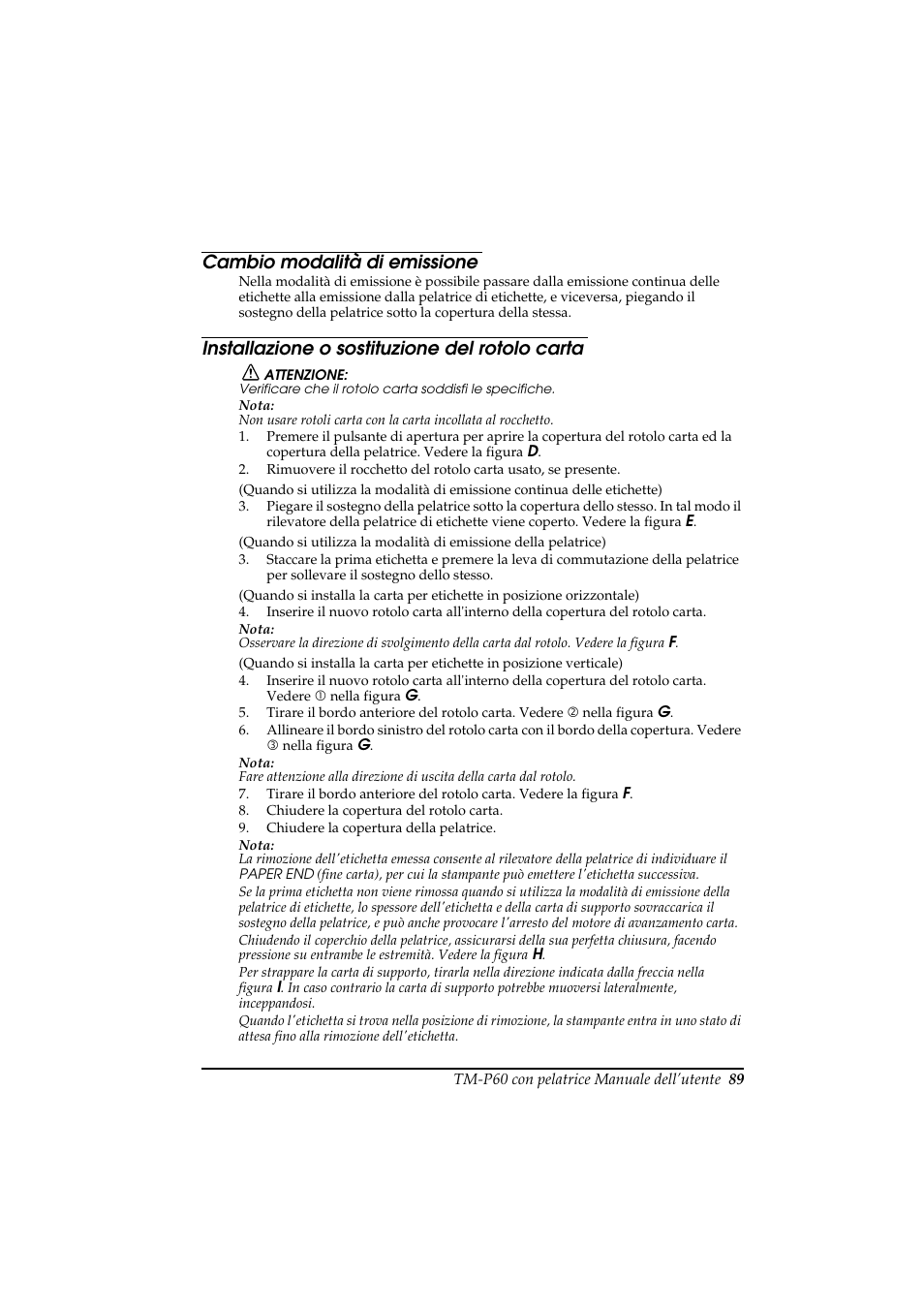 Cambio modalità di emissione, Installazione o sostituzione del rotolo carta | Rice Lake Epson Mobilink TM-P60 User Manual | Page 95 / 104