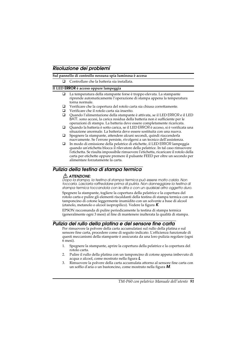 Risoluzione dei problemi, Pulizia della testina di stampa termica | Rice Lake Epson Mobilink TM-P60 User Manual | Page 97 / 104