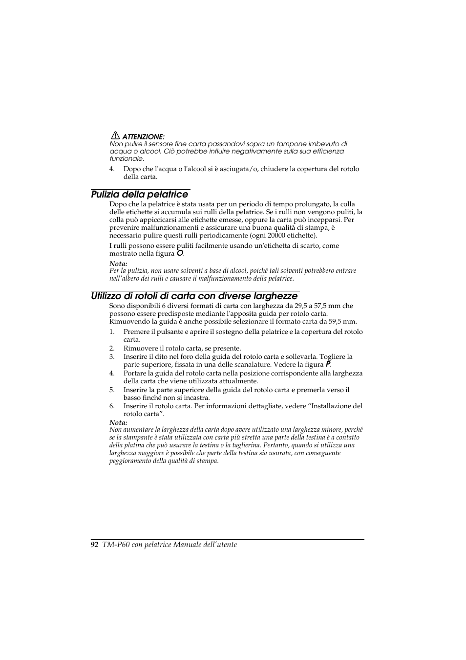Pulizia della pelatrice, Utilizzo di rotoli di carta con diverse larghezze | Rice Lake Epson Mobilink TM-P60 User Manual | Page 98 / 104