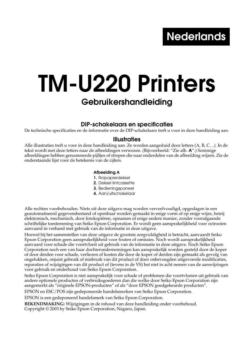 Nederlands, Tm-u220 printers, Gebruikershandleiding | Rice Lake Epson TM-U220 Series User Manual | Page 29 / 92