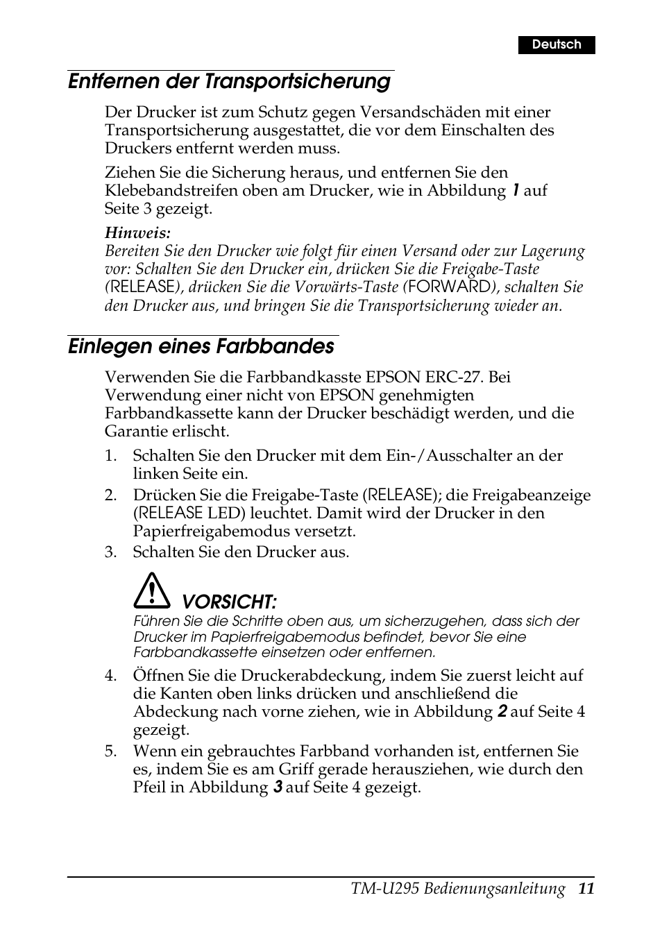 Entfernen der transportsicherung, Einlegen eines farbbandes, Vorsicht | Rice Lake EPSON TM-U295 User Manual | Page 13 / 72