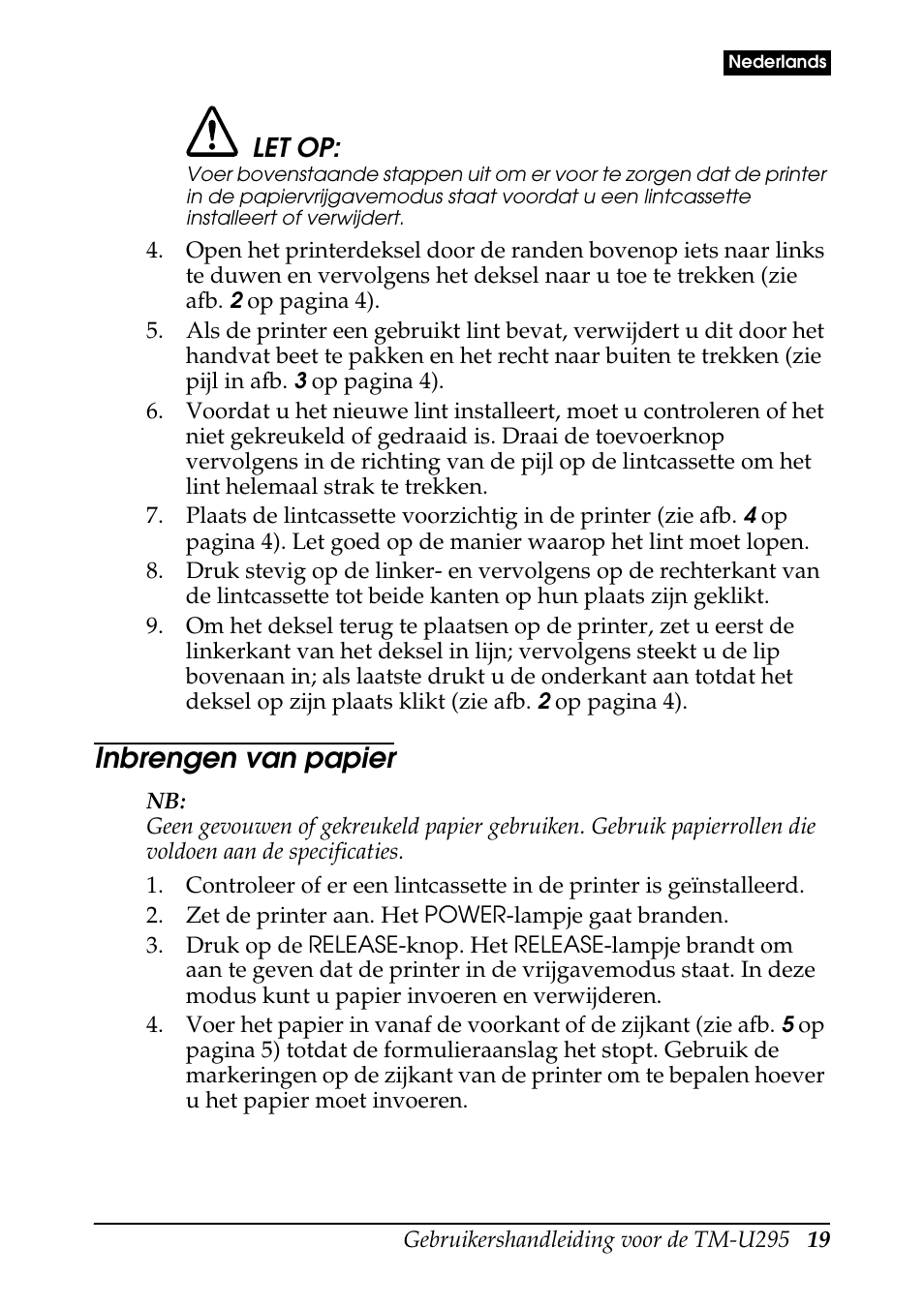 Inbrengen van papier, Let op | Rice Lake EPSON TM-U295 User Manual | Page 21 / 72