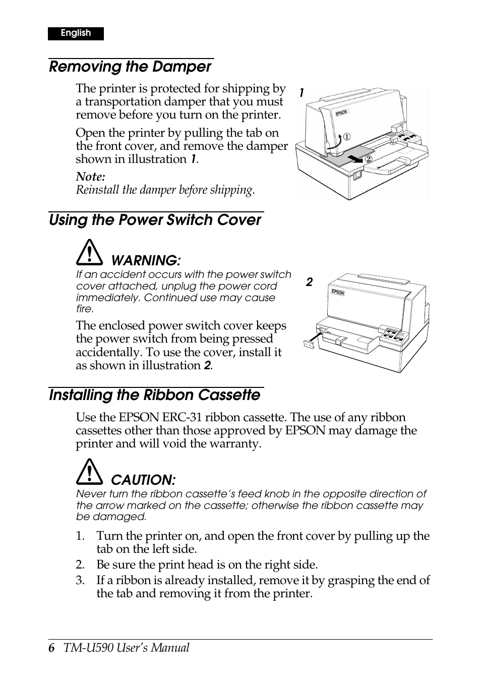 Removing the damper, Using the power switch cover, Installing the ribbon cassette | Warning, Caution, 6tm-u590 user’s manual | Rice Lake EPSON TM-U590 User Manual | Page 6 / 56