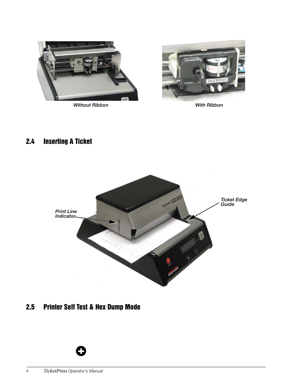4 inserting a ticket, 5 printer self test & hex dump mode | Rice Lake TicketPress - Installation and Operation Manual User Manual | Page 8 / 48