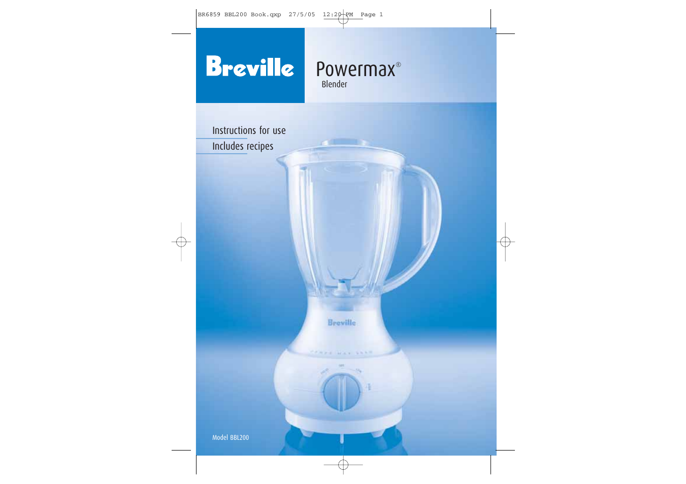 Breville POWERMAX BBL200 User Manual | 18 pages