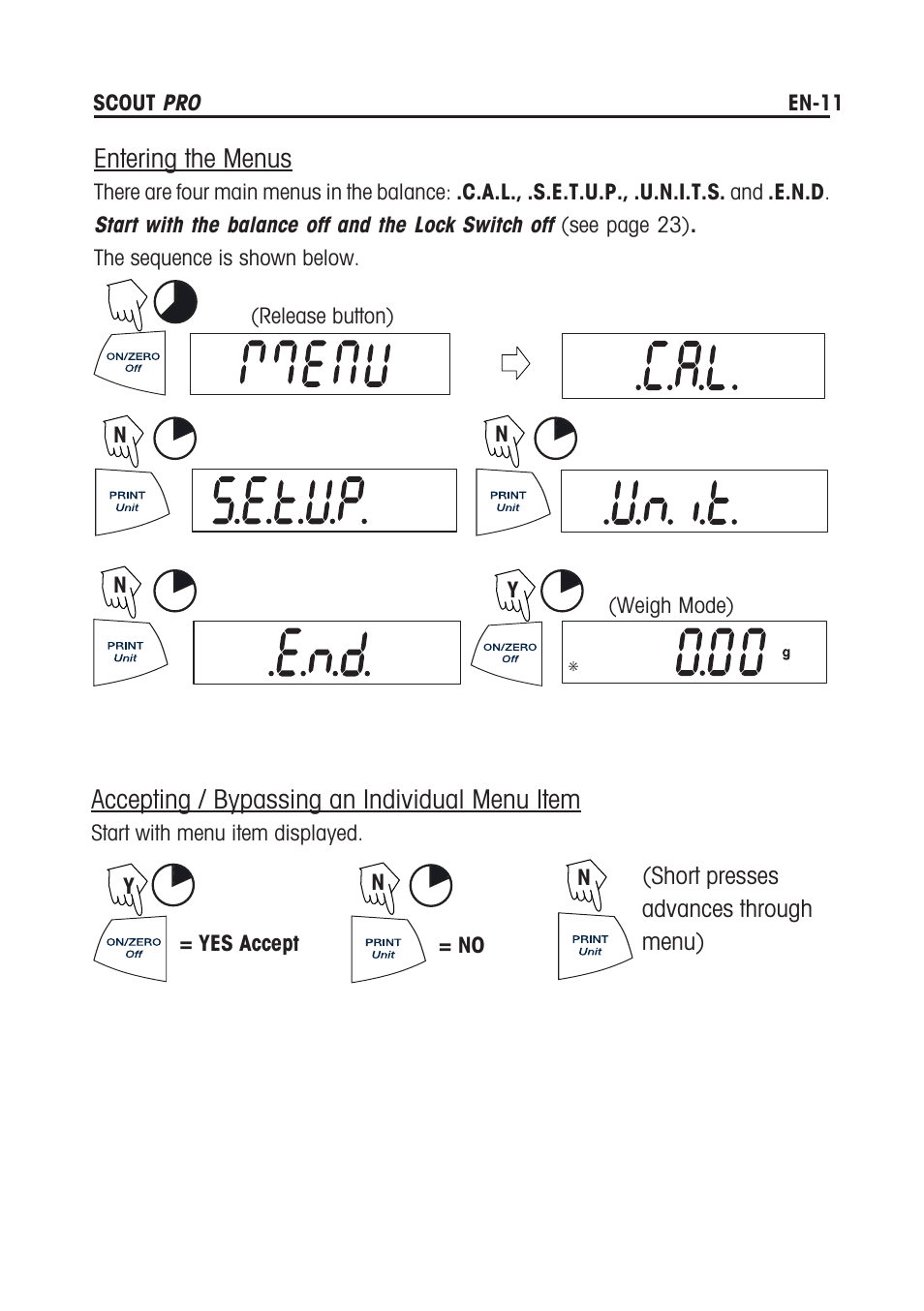 Entering the menus, Accepting / bypassing an individual menu item | Rice Lake Scout Pro Series Portable, Ohaus - Instruction Manual User Manual | Page 15 / 36