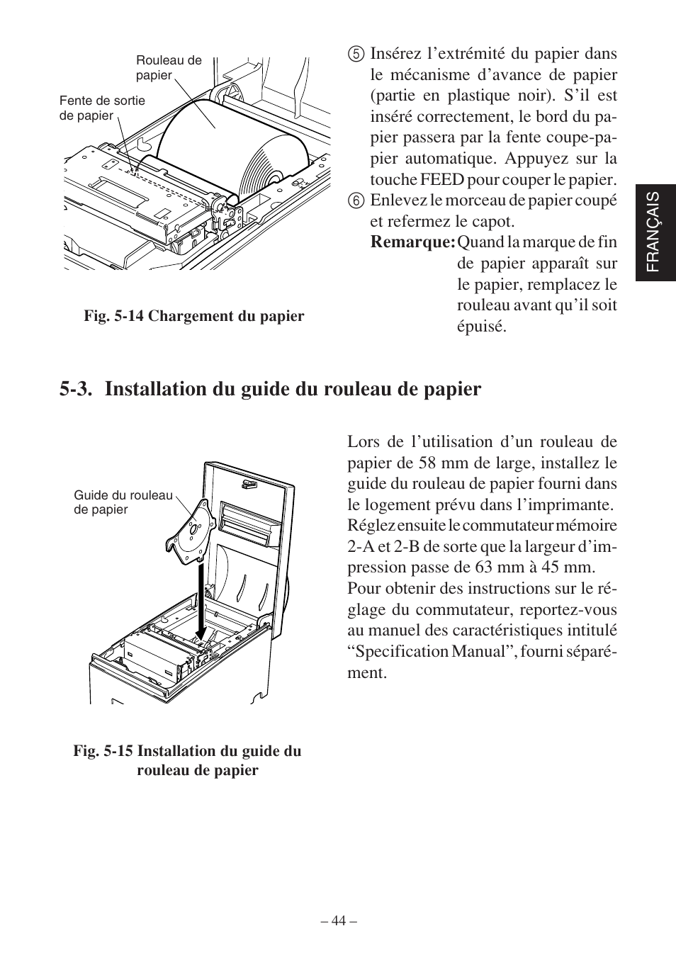 3. installation du guide du rouleau de papier, Fran ç ais, Fig. 5-14 chargement du papier | Rouleau de papier fente de sortie de papier, Guide du rouleau de papier | Rice Lake Star SP700 User Manual | Page 47 / 124