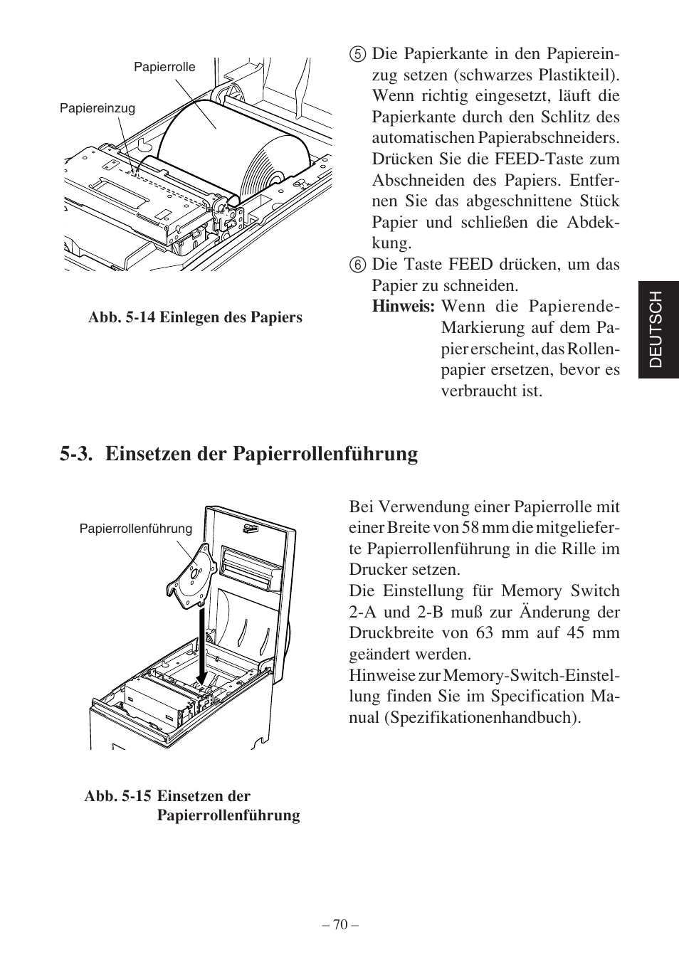 3. einsetzen der papierrollenführung, Deutsch, Abb. 5-14 einlegen des papiers | Abb. 5-15 einsetzen der papierrollenführung, Papierrolle papiereinzug, Papierrollenführung | Rice Lake Star SP700 User Manual | Page 73 / 124