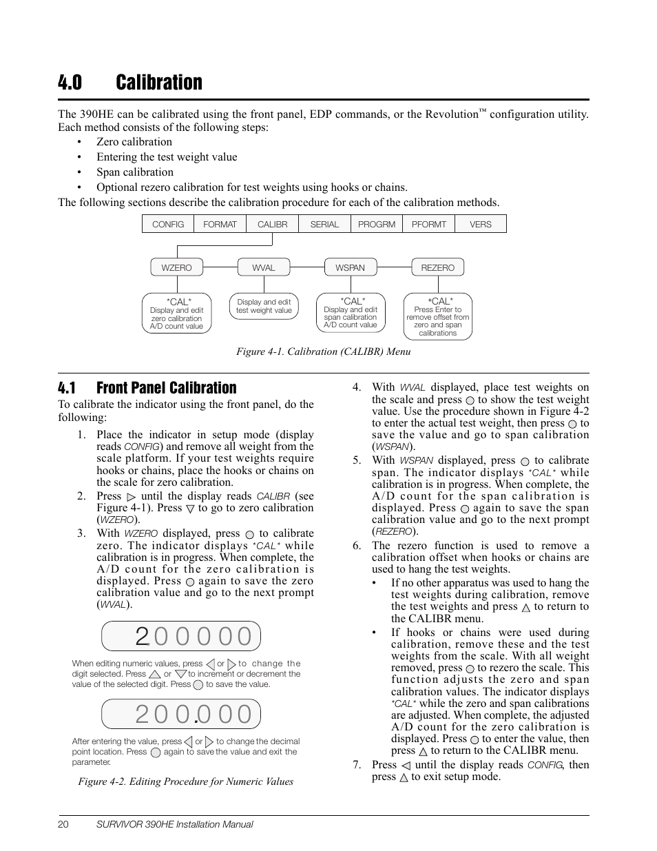 0 calibration, 1 front panel calibration | Rice Lake Survivor 390HE Hostile Environment Digital Indicator User Manual | Page 24 / 44
