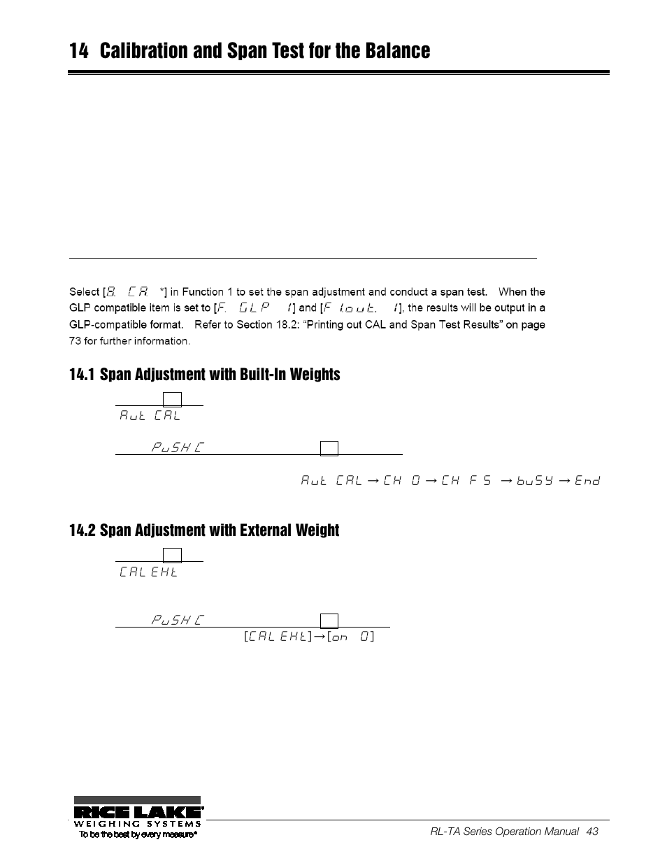 14 calibration and span test for the balance, 1 span adjustment with built-in weights, Press the cal key | 2 span adjustment with external weight, Calibration and span test for the balance, Span adjustment with built-in weights . 43, Span adjustment with external weight . 43 | Rice Lake TA Series, Rice Lake Weighing Systems User Manual | Page 47 / 88