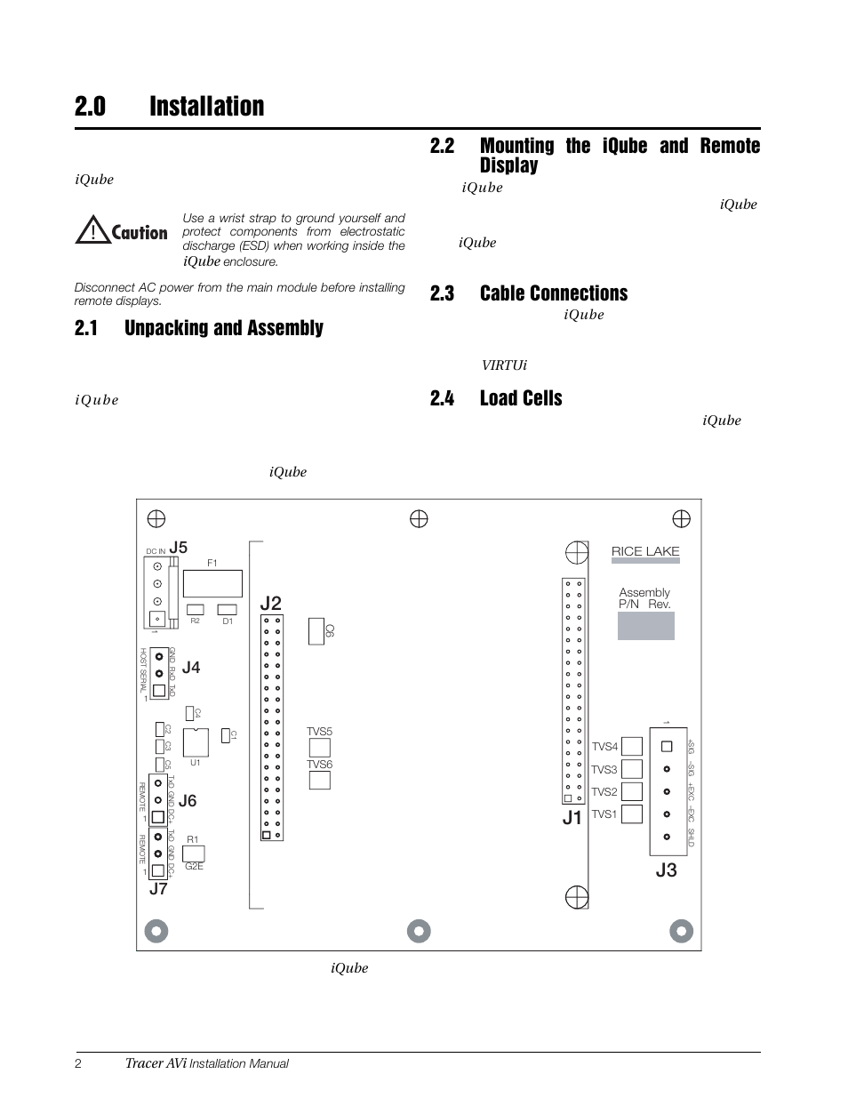 0 installation, 1 unpacking and assembly, 2 mounting the iqube and remote display | 3 cable connections, 4 load cells, Installation, J2 j3, J7 j5 | Rice Lake Tracer AVi - v1.0 User Manual | Page 6 / 22
