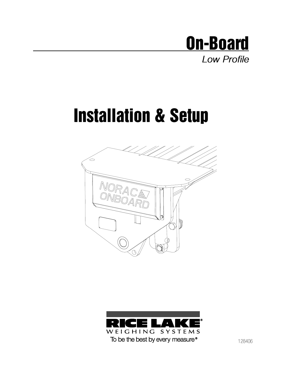 Rice Lake TradeRoute HL Series - Low Profile Installation and Setup for Models from 2011 and Older 128406 User Manual | 48 pages