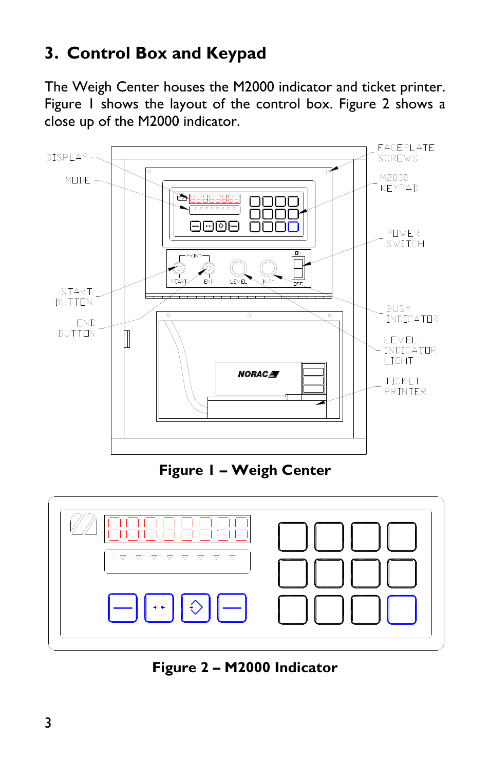 Control box and keypad, Figure 1 – weigh center | Rice Lake TradeRoute HL Series - Low Profile Operators Manual for Models from 2011 and Older 127465 User Manual | Page 6 / 44