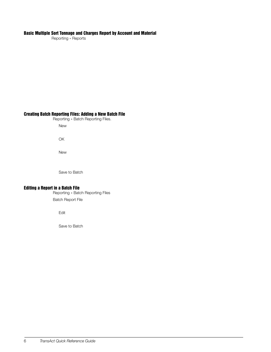 Editing a report in a batch file | Rice Lake TransAct 5.0 - Quick Reference Guide User Manual | Page 6 / 6
