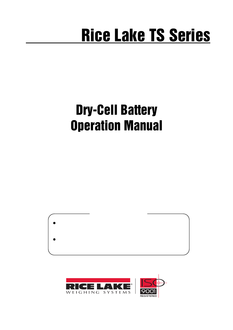 Rice Lake TS Series, Rice Lake Weighing Systems - Dry-Cell Battery User Manual | 4 pages