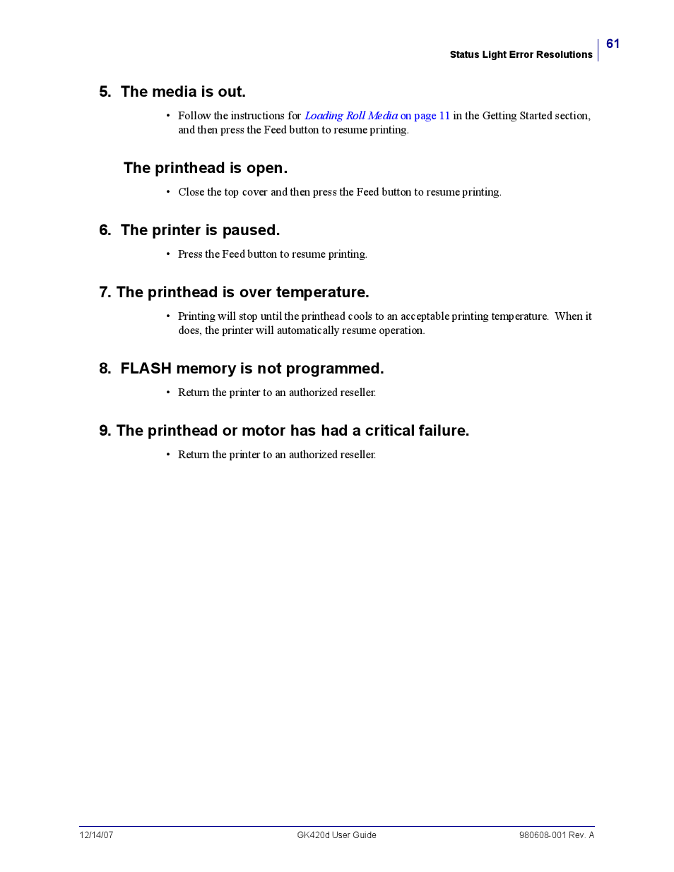 The media is out, The printhead is open, The printer is paused | The printhead is over temperature, The printhead or motor has had a critical failure | Rice Lake Zebra GK420d User Manual | Page 73 / 88