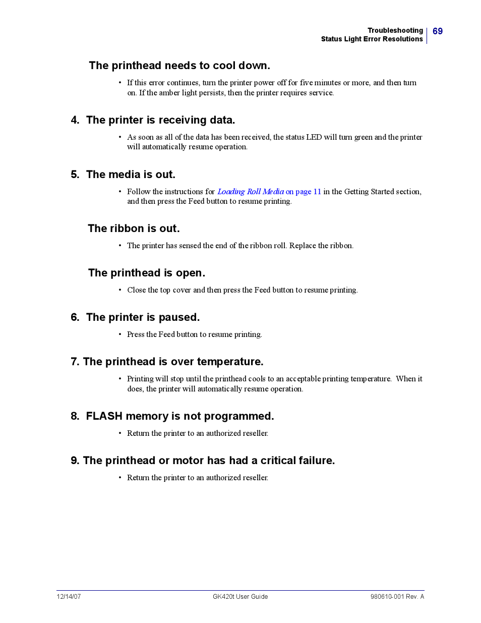 The printhead needs to cool down, The printer is receiving data, The media is out | The ribbon is out, The printhead is open, The printer is paused, The printhead is over temperature, The printhead or motor has had a critical failure | Rice Lake Zebra GK420t User Manual | Page 81 / 96