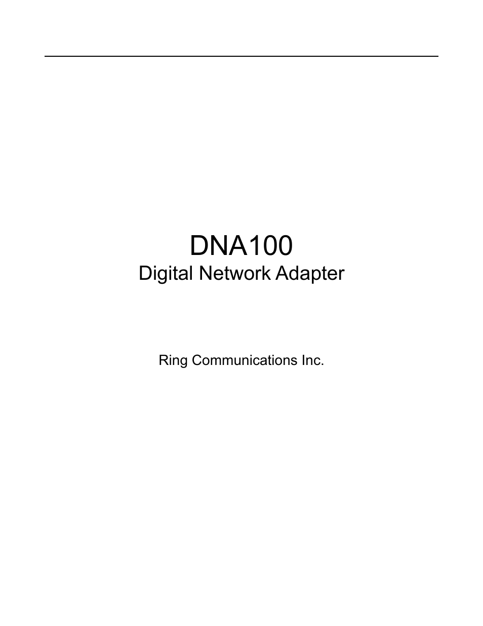 Ring Communications DNA100 User Manual | 28 pages