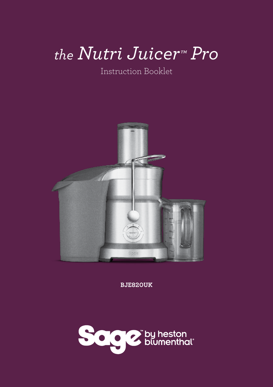 Nutri juicer | Sage Nutri Juicer Pro BJE820UK User Manual | Page 2 / 48