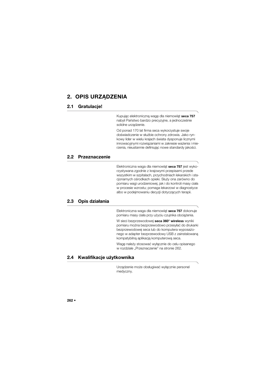 Opis urządzenia, 1 gratulacje, 2 przeznaczenie | 3 opis działania, 4 kwalifikacje użytkownika | Seca 757 band_1 User Manual | Page 262 / 307