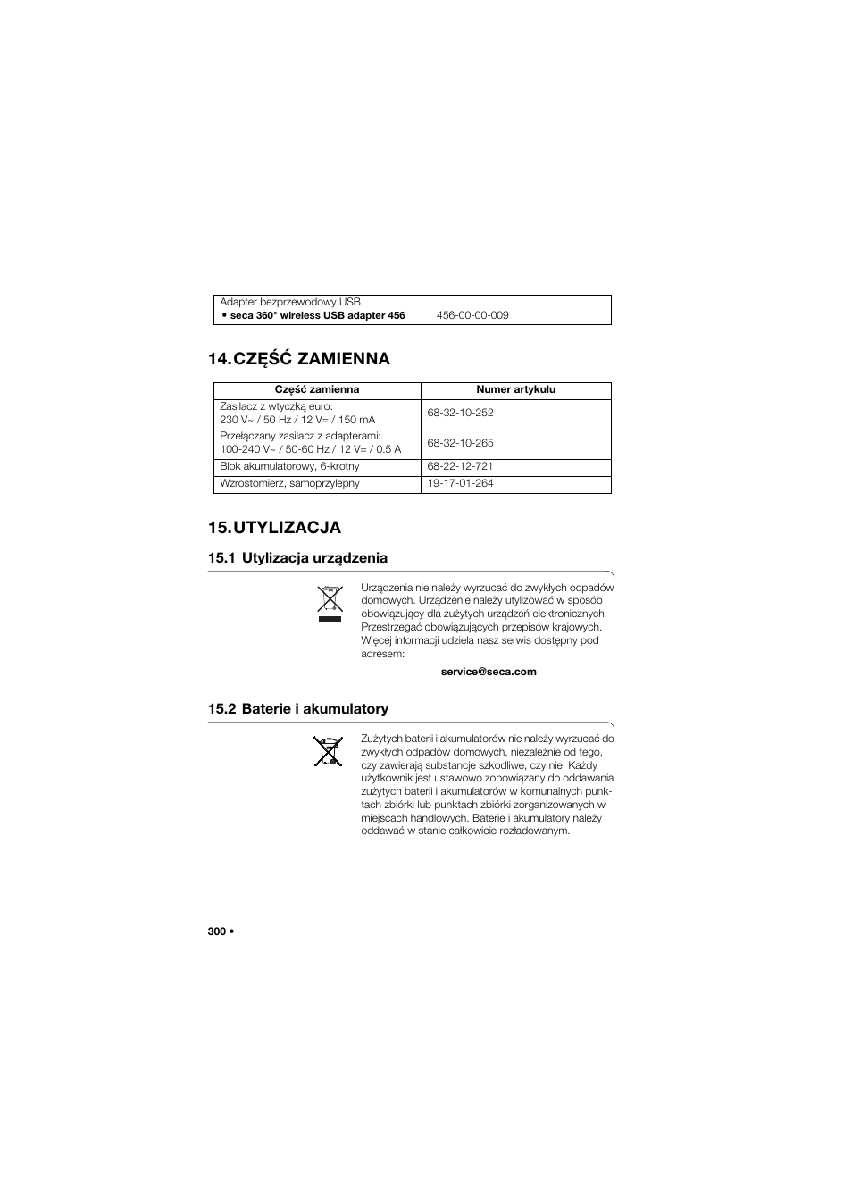 Część zamienna, Utylizacja, 1 utylizacja urządzenia | 2 baterie i akumulatory, Część zamienna 15.utylizacja | Seca 757 band_1 User Manual | Page 300 / 307