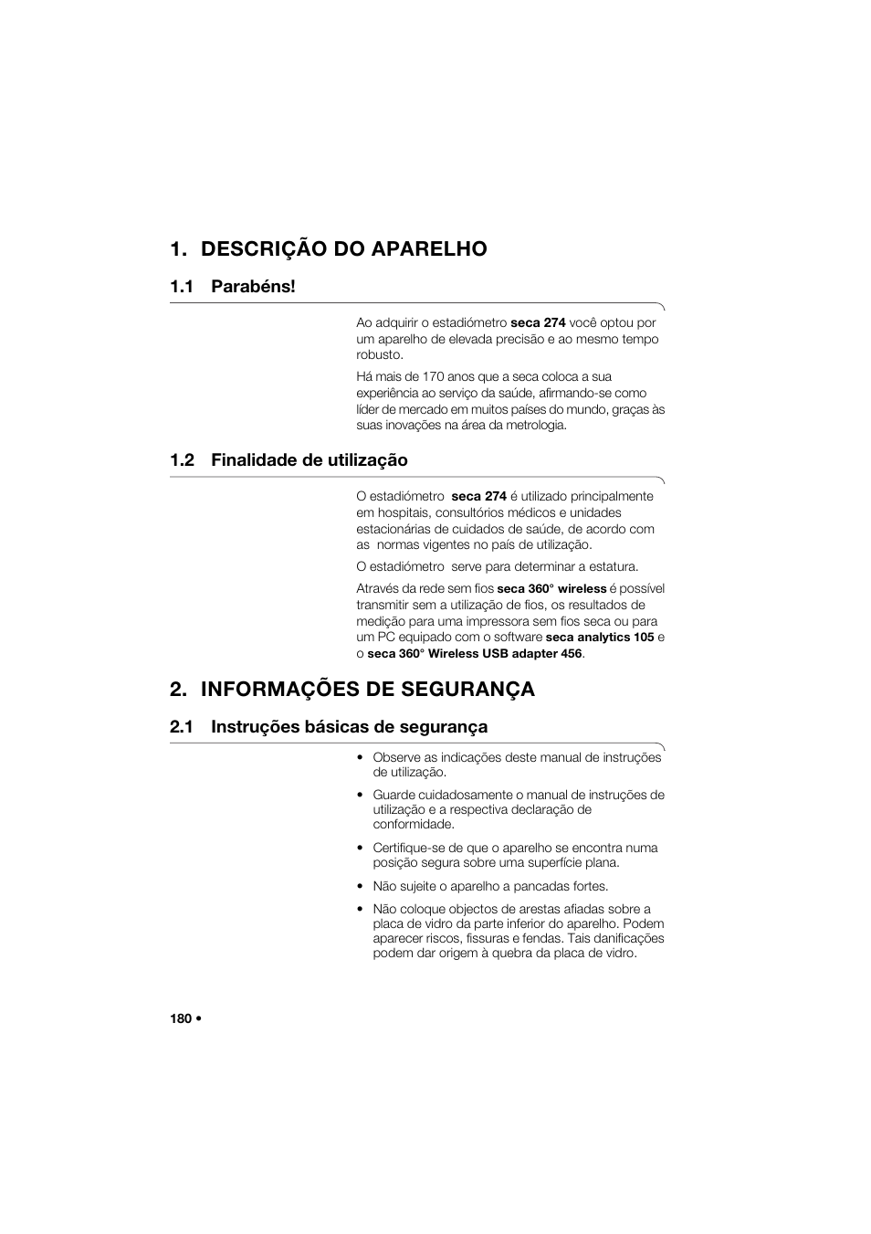 Descrição do aparelho, 1 parabéns, 2 finalidade de utilização | Informações de segurança, 1 instruções básicas de segurança | Seca 274 band_1 User Manual | Page 180 / 255