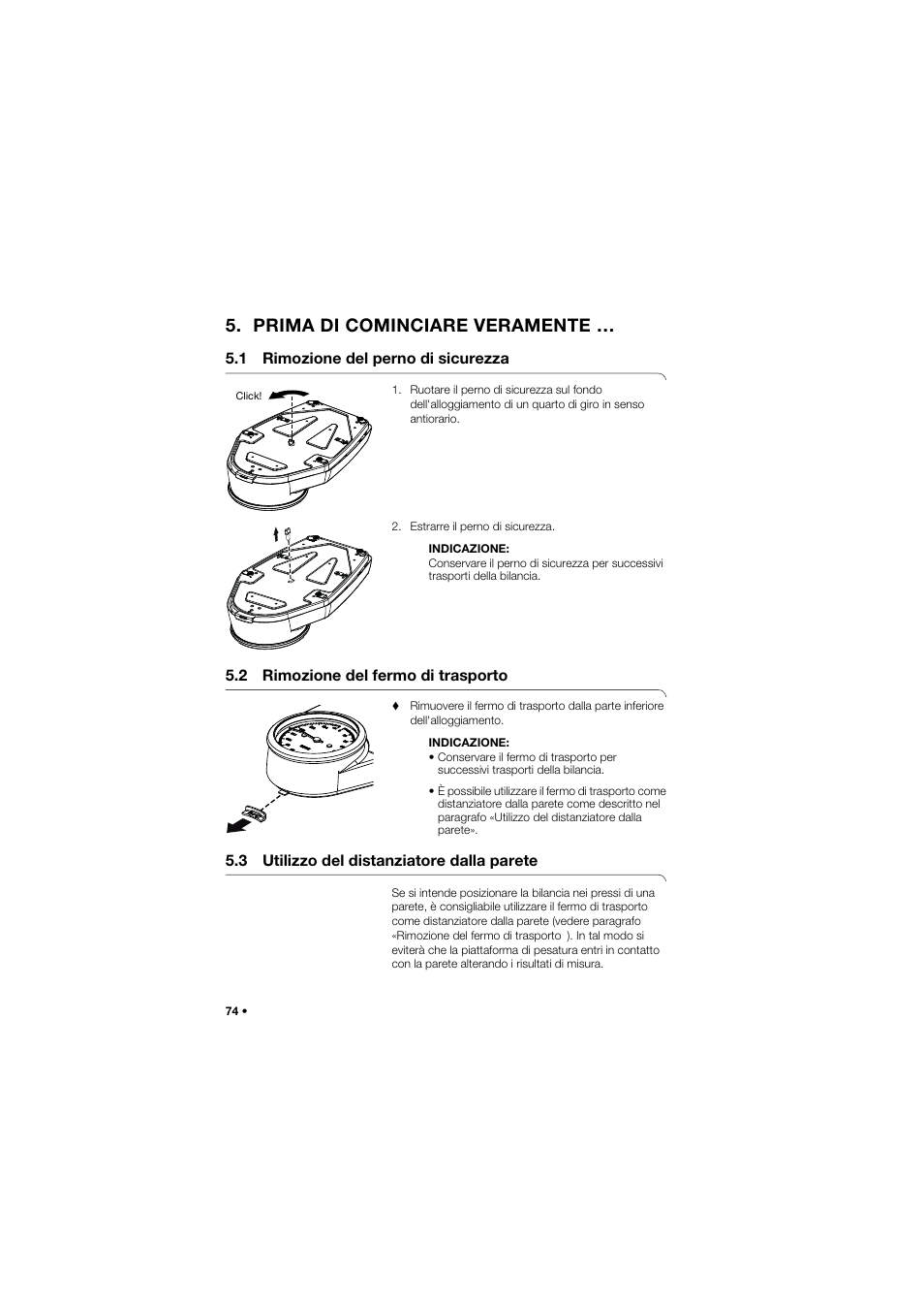 Prima di cominciare veramente, 1 rimozione del perno di sicurezza, 2 rimozione del fermo di trasporto | 3 utilizzo del distanziatore dalla parete | Seca 762 User Manual | Page 74 / 156