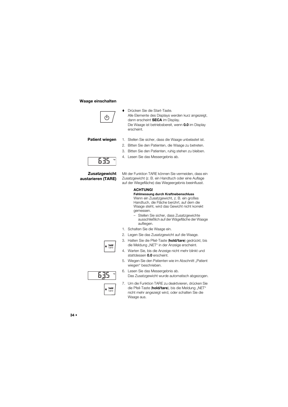 Waage einschalten, Patient wiegen, Zusatzgewicht austarieren (tare) | Seca 645 band_1 User Manual | Page 34 / 417