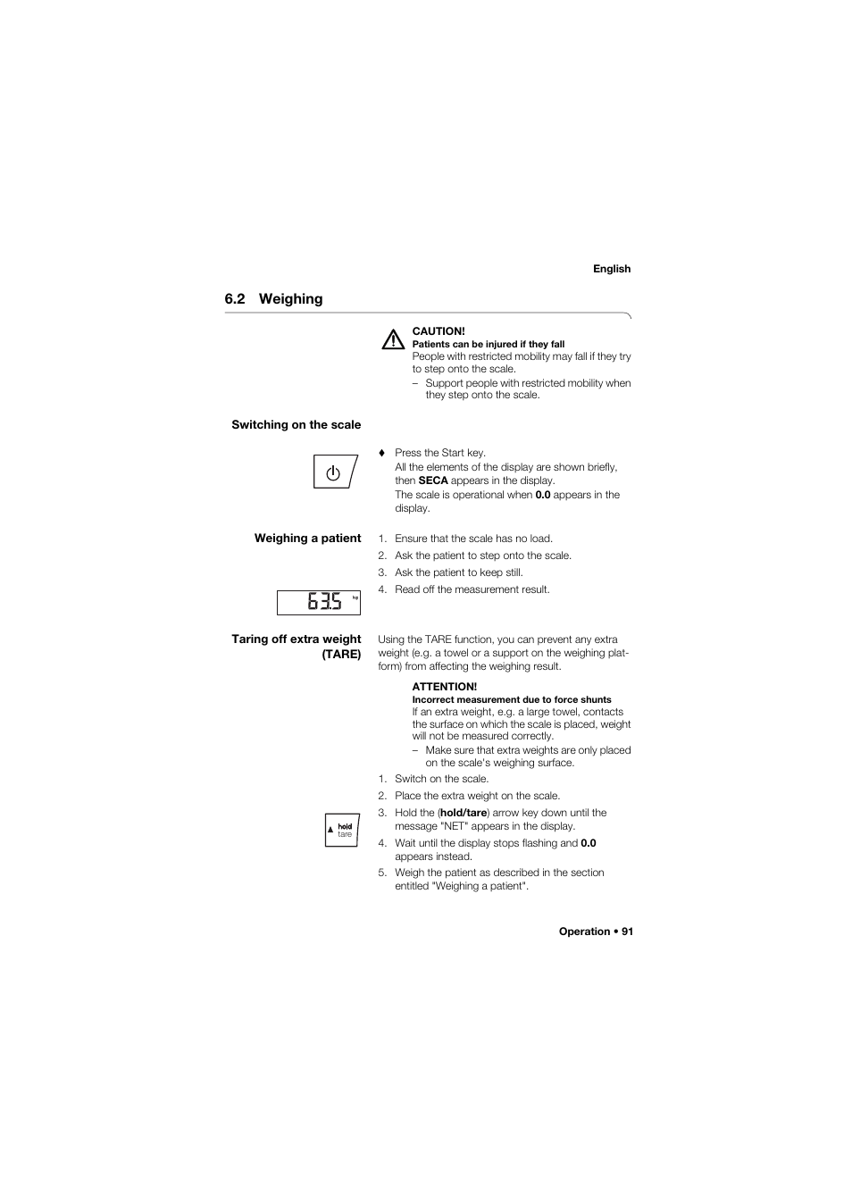 2 weighing, Switching on the scale, Weighing a patient | Taring off extra weight (tare) | Seca 645 band_1 User Manual | Page 91 / 417