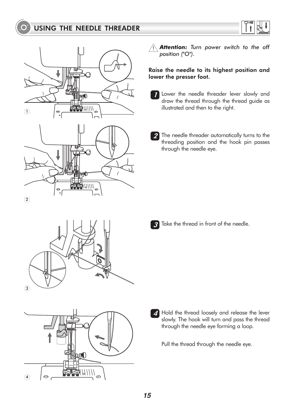 15 using the needle threader | SINGER H74 User Manual | Page 20 / 86