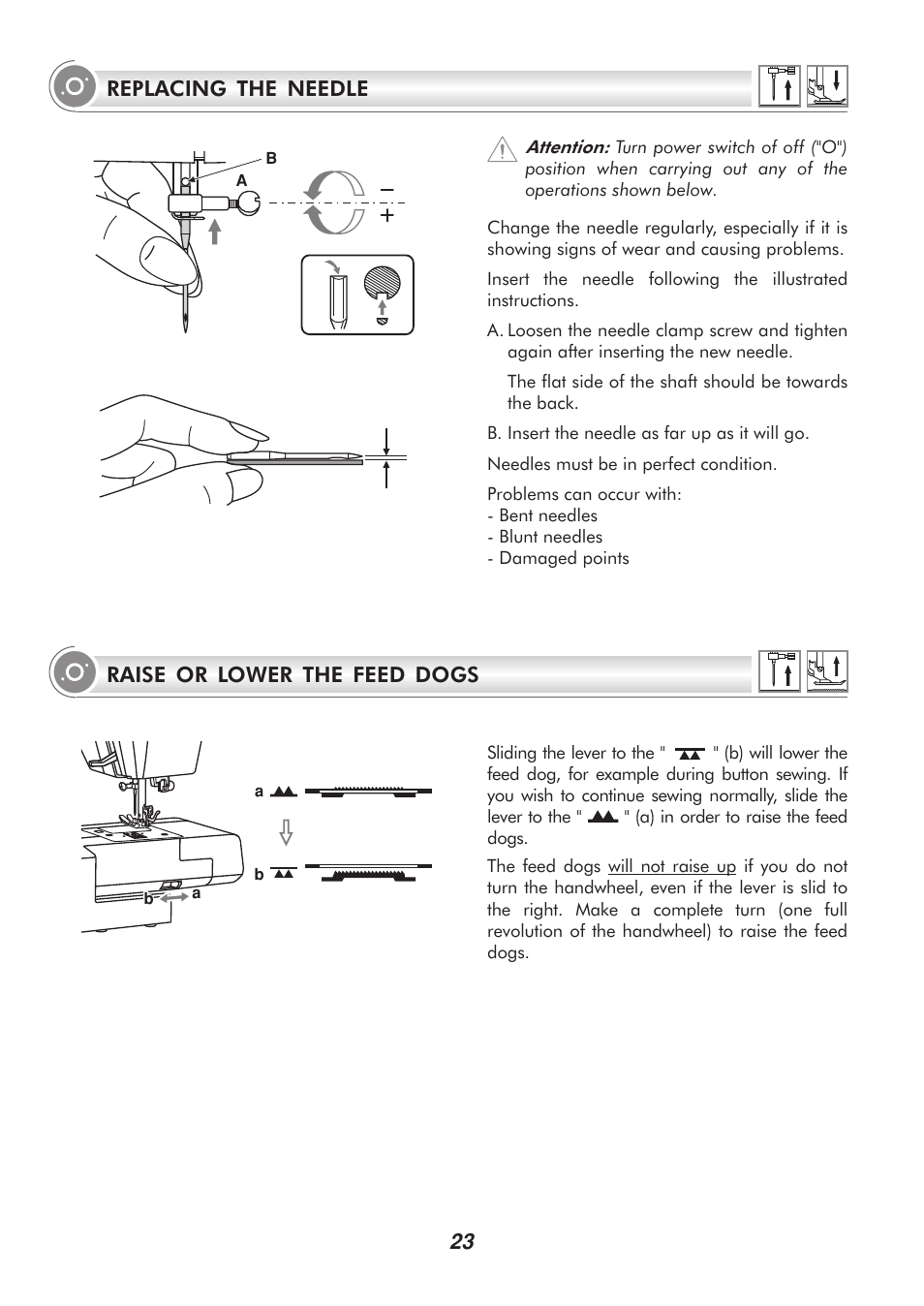 Replacing the needle 23, Raise or lower the feed dogs | SINGER H74 User Manual | Page 28 / 86