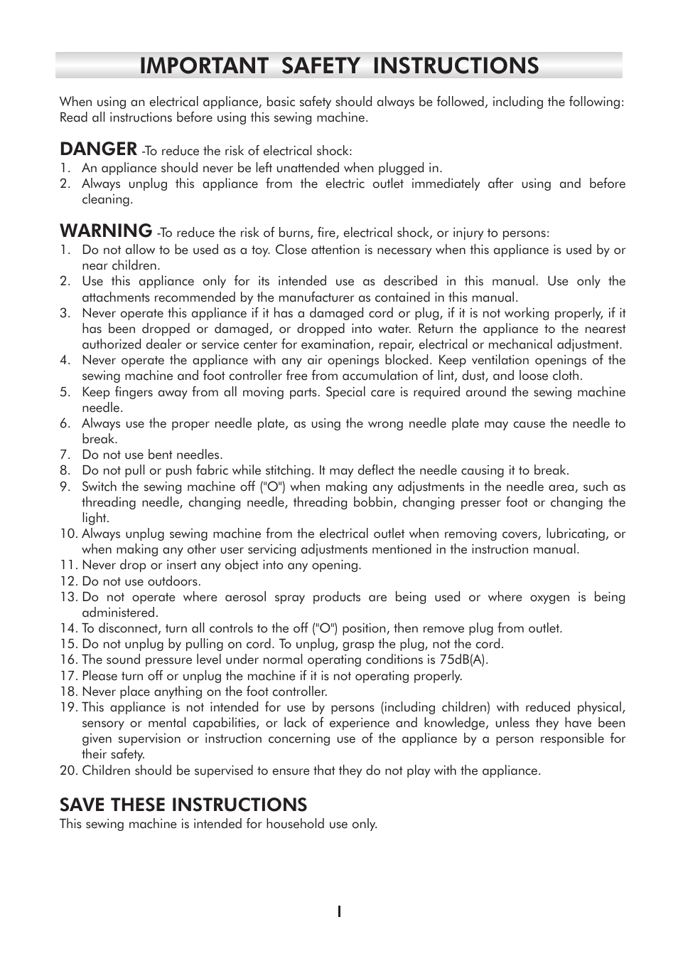 Important safety instructions, Danger warning save these instructions | SINGER H74 User Manual | Page 3 / 86
