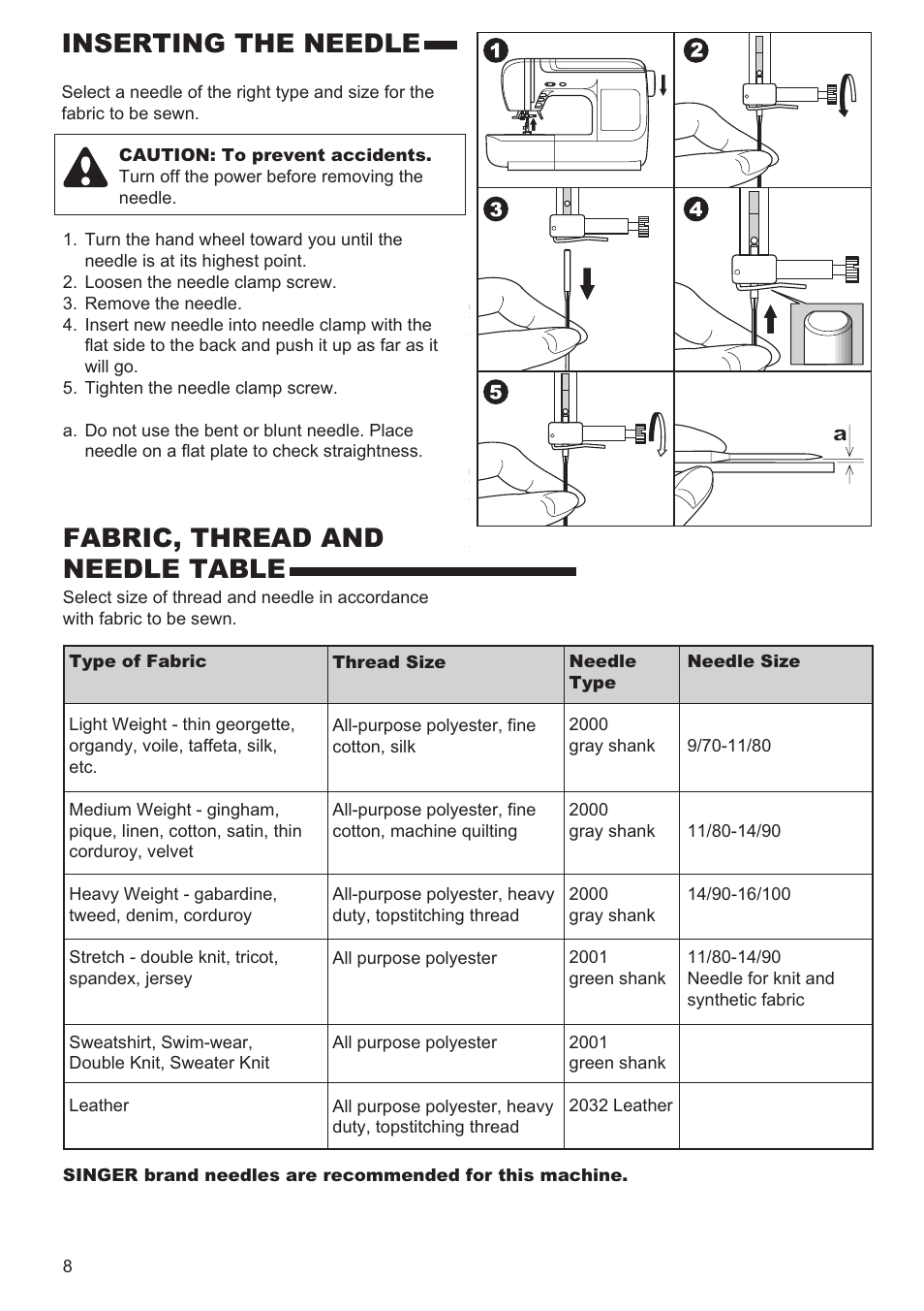 Inserting the needle, Fabric, thread and needle table | SINGER 9970 User Manual | Page 8 / 60