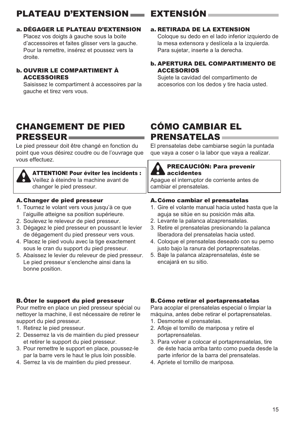 Plateau d’extension, Extensión, Changement de pied presseur | Cómo cambiar el prensatelas | SINGER 9960 QUANTUM STYLIST User Manual | Page 15 / 108